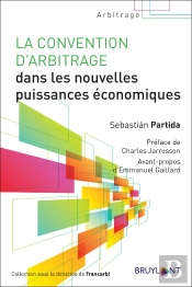 La Convention D'Arbitrage Dans Les Nouvelles Puissances Économiques