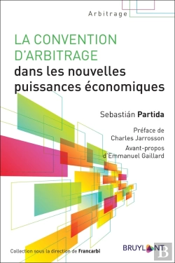 Bertrand.pt - La Convention D'Arbitrage Dans Les Nouvelles Puissances Économiques