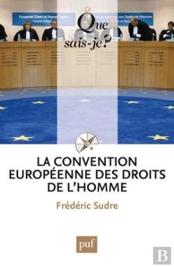 Bertrand.pt - La Convention Européenne Des Droits De L'Homme (10e Édition)