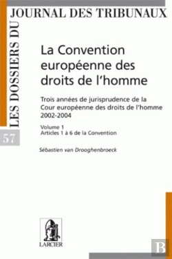 Bertrand.pt - La Convention Européenne Des Droits De L'Homme. 3 Années De Jurisprudence De La Cour Européenne Des Droits De L'Homme T.