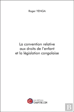 Bertrand.pt - La Convention Relative Aux Droits De L'Enfant Et La Législation Congolaise
