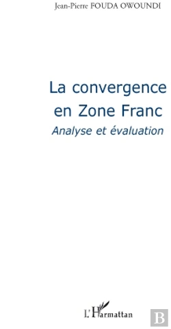 Bertrand.pt - La Convergence En Zone Franc ; Analyse Et Évaluation