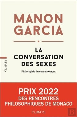 Bertrand.pt - La Conversation Des Sexes : Philosophie Du Consentement