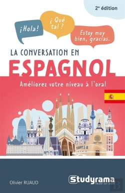 Bertrand.pt - La Conversation En Espagnol : Améliorez Votre Niveau À L'Oral