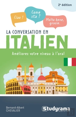Bertrand.pt - La Conversation En Italien : Améliorez Votre Niveau À L'Oral