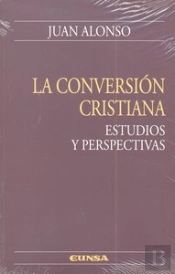 La Conversión Cristiana