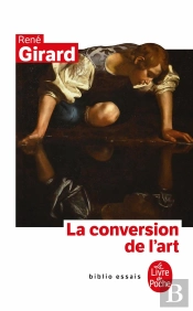 La Conversion De L'Art