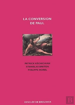 Bertrand.pt - La Conversion De Paul