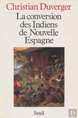 Bertrand.pt - La Conversion Des Indiens De Nouvelle Espagne. Avec Les 
