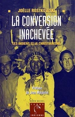 Bertrand.pt - La Conversion Inachevee : Les Indiens Et La Christianisme