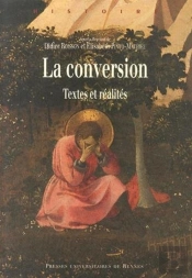 La Conversion ; Textes Et Réalités