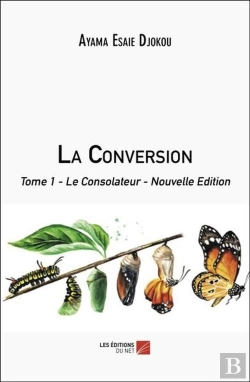 Bertrand.pt - La Conversion : Tome 1 - Le Consolateur - Nouvelle Edition
