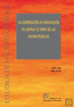 Bertrand.pt - La Cooperación En Innovación En España Y El Papel De Las Ayudas Públicas
