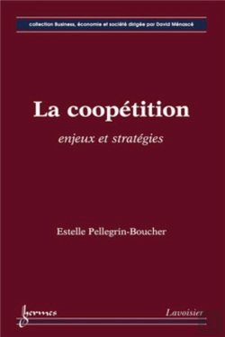 Bertrand.pt - La Coopétition ; Enjeux Et Stratégies