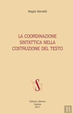 Bertrand.pt - La Coordinazione Sintattica Costruzione Del Texto
