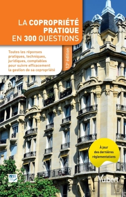Bertrand.pt - La Copropriété Pratique En 300 Questions
