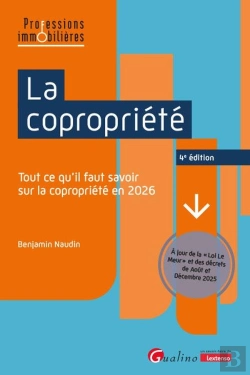 Bertrand.pt - La Copropriété : Tout Ce Qu'Il Faut Savoir Sur La Copropriété En 2026 (4e Édition)