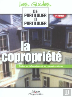 Bertrand.pt - La Copropriete. Toutes Les Informations Et Les Conseils Pratiques