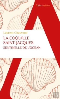 Bertrand.pt - La Coquille Saint-Jacques, Sentinelle De L'Océan