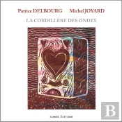 La Cordillère Des Ondes