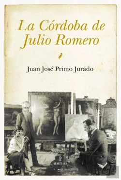 Bertrand.pt - La Córdoba De Julio Romero De Torres