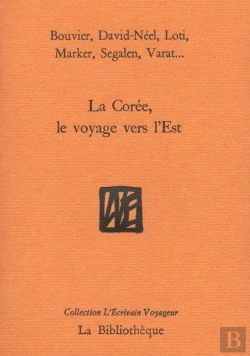 Bertrand.pt - La Corée, Le Voyage Vers L'Est