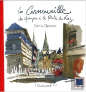 La Cornouaille De Quimper A La Pointe Du Raz