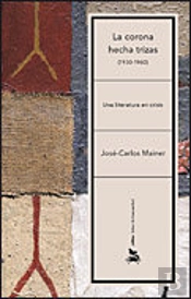 La Corona Hecha Trizas (1930-1960)