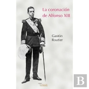 La Coronación De Alfonso Xiii
