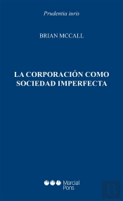 La Corporación Como Sociedad Imperfecta