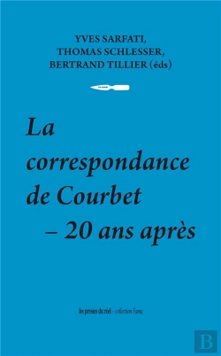 Bertrand.pt - La Correspondance De Courbet ; 20 Ans Après
