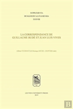 Bertrand.pt - La Correspondance De Guillaume Bude Et Juan Luis Vives