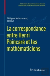 La Correspondance Entre Henri Poincaré Et Les Mathématiciens