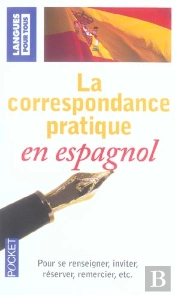 La Correspondance Pratique Espagnole