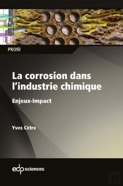 Bertrand.pt - La Corrosion Dans L'Industrie Chimique : Enjeux-Impact