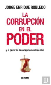 La Corrupción En El Poder