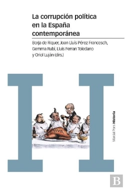 Bertrand.pt - La Corrupción Política En La España Contemporánea
