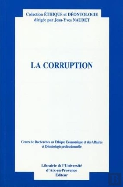 Bertrand.pt - La Corruption. Centre De Recherches En Ethique Economique Etdes Affaires Et Deontologie Professionne