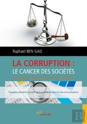 La Corruption: Le Cancer Des Sociétés