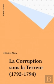La Corruption Sous La Terreur