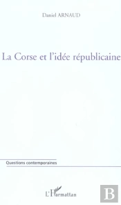 La Corse Et L'Idee Republicaine