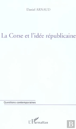 Bertrand.pt - La Corse Et L'Idee Republicaine