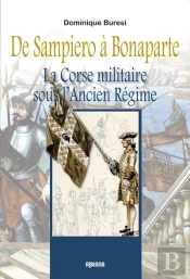 La Corse Militaire Sous L'Ancien Regime