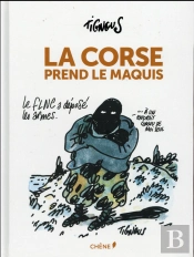 La Corse Prend Le Maquis