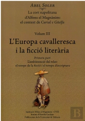 La Cort Napolitana D'Alfons El Magnànim: El Context De Curial E Güelfa.