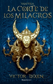 La Corte De Los Milagros. Vampyria 2