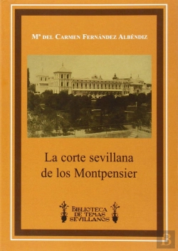 Bertrand.pt - La Corte Sevillana De Los Montpensier 