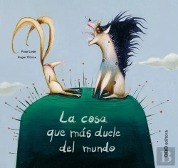 Bertrand.pt - La Cosa Que Más Duele Del Mundo