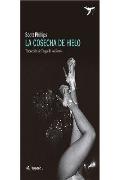 La Cosecha De Hielo