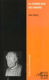 La Cosmologie Des Ioniens